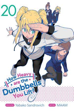 How Heavy are the Dumbbells You Lift? Vol. 20