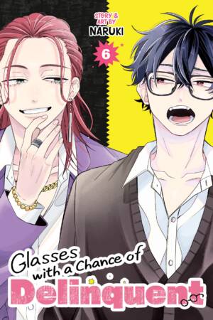 Glasses with a Chance of Delinquent Vol. 6