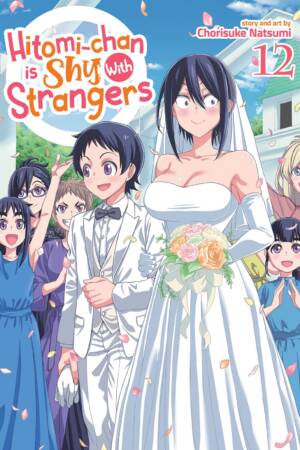 Hitomi-chan is Shy With Strangers Vol. 12