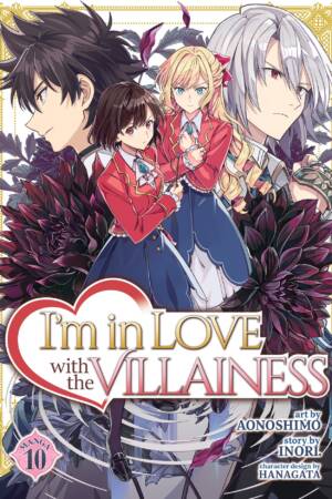 I'm in Love with the Villainess (Manga) Vol. 10