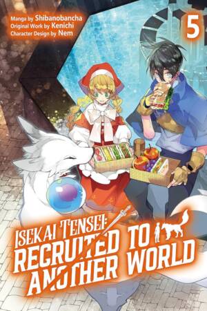 Isekai Tensei: Recruited to Another World: Volume 5 (Manga)