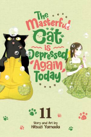 The Masterful Cat Is Depressed Again Today Vol. 11
