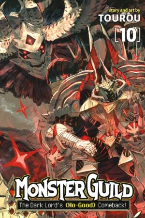 Monster Guild: The Dark Lord's (No-Good) Comeback! Vol. 10