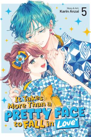 It Takes More Than a Pretty Face to Fall in Love Vol. 5