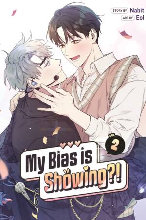 My Bias is Showing?! Vol. 2