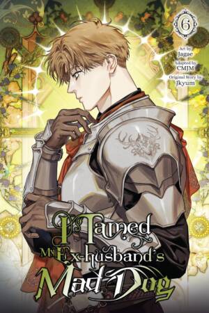 I Tamed My Ex-husband's Mad Dog, Vol. 6