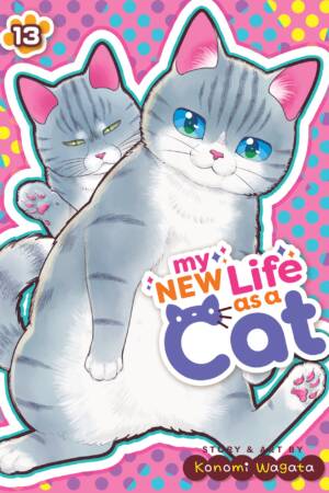 My New Life as a Cat Vol. 13