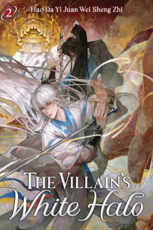 The Villain's White Halo (Novel) Vol. 2