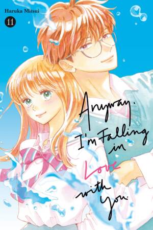 Anyway, I'm Falling in Love With You. 11