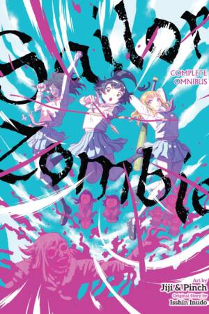 Sailor Zombie: Complete Omnibus