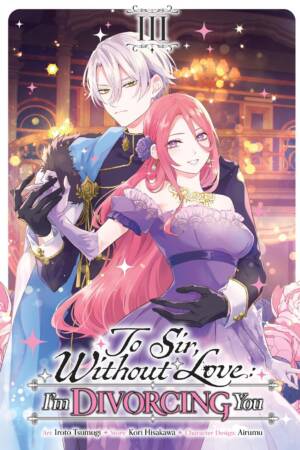 To Sir, Without Love: I'm Divorcing You, Vol. 3 (manga)