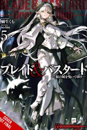 Blade & Bastard, Vol. 5 (light novel)
