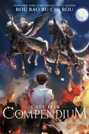 Case File Compendium: Bing An Ben (Novel) Vol. 8