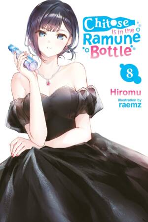 Chitose Is in the Ramune Bottle, Vol. 8