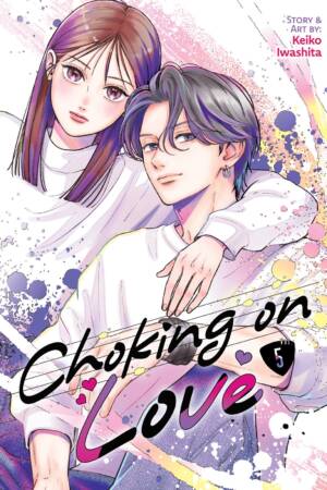 Choking on Love Vol. 5