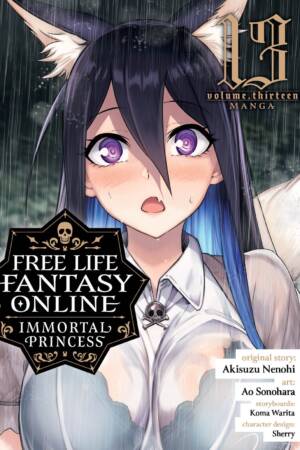 Free Life Fantasy Online: Immortal Princess (Manga) Vol. 13