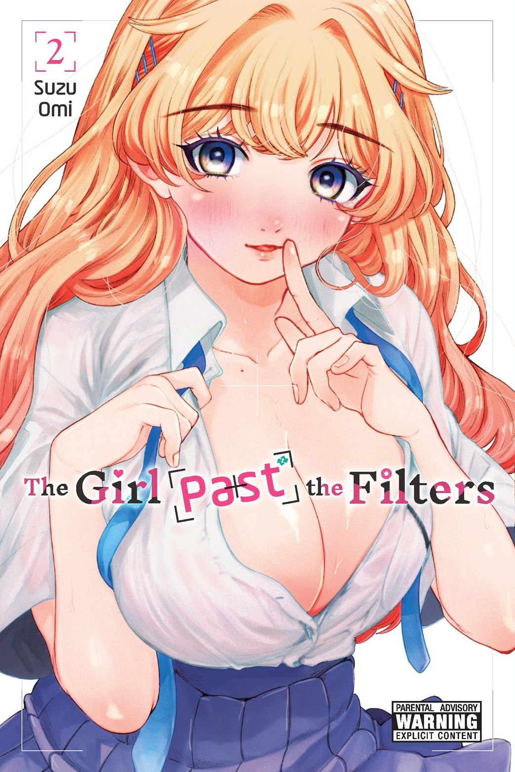 The Girl Past the Filters, Vol. 2