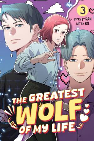 The Greatest Wolf of My Life Vol. 3
