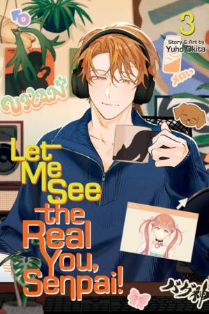 Let Me See the Real You, Senpai! Vol. 3