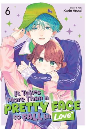 It Takes More Than a Pretty Face to Fall in Love Vol. 6