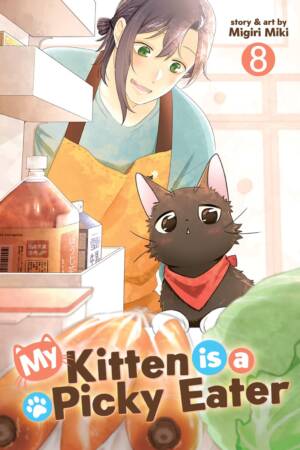 My Kitten is a Picky Eater Vol. 8