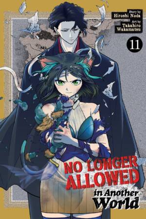 No Longer Allowed In Another World Vol. 11