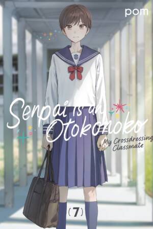Senpai is an Otokonoko: My Crossdressing Classmate 7