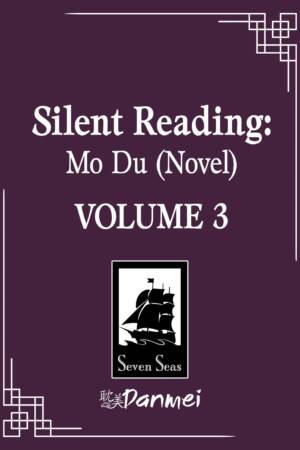Silent Reading: Mo Du (Novel) Vol. 3