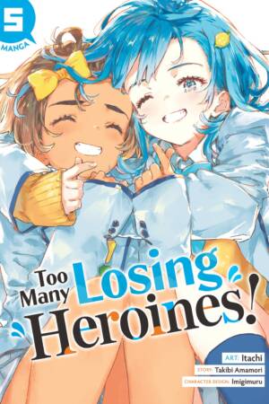 Too Many Losing Heroines! (Manga) Vol. 5
