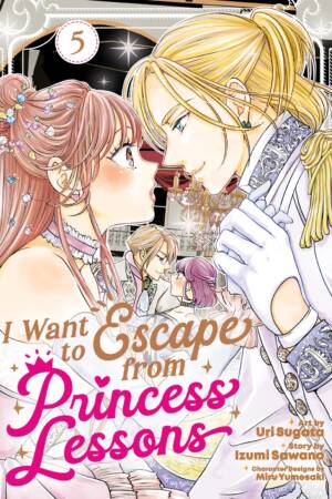 I Want to Escape from Princess Lessons (Manga) Vol. 5