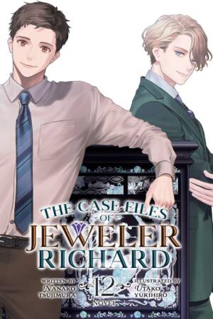 The Case Files of Jeweler Richard (Light Novel) Vol. 12