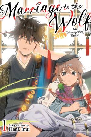 Marriage to the Wolf: An Interspecies Union Vol. 1