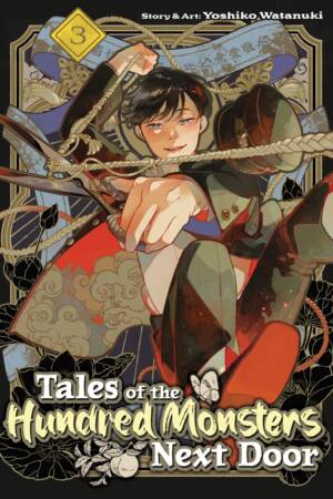 Tales of the Hundred Monsters Next Door Vol. 3