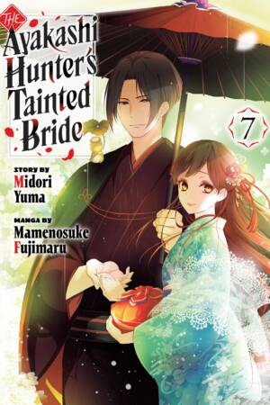 The Ayakashi Hunter's Tainted Bride 7