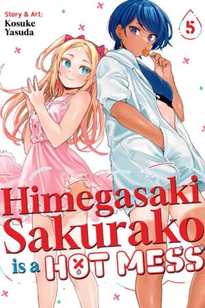 Himegasaki Sakurako Is a Hot Mess Vol. 5