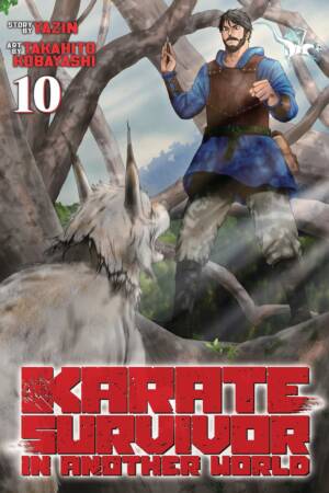 Karate Survivor in Another World (Manga) Vol. 10