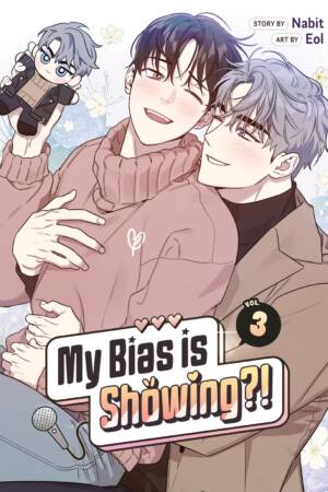 My Bias is Showing?! Vol. 3