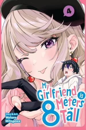 My Girlfriend is 8 Meters Tall Vol. 4