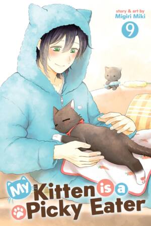 My Kitten is a Picky Eater Vol. 9