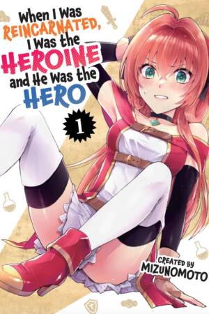 When I Was Reincarnated in Another World, I Was a Heroine and He Was a Hero Vol.1