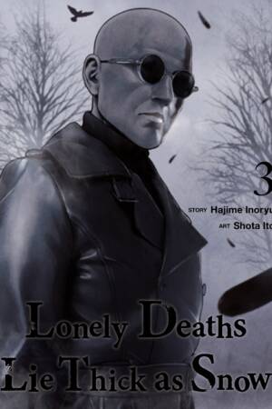Lonely Deaths Lie Thick as Snow 3