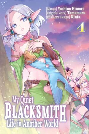 My Quiet Blacksmith Life in Another World: Volume 4 (Manga)