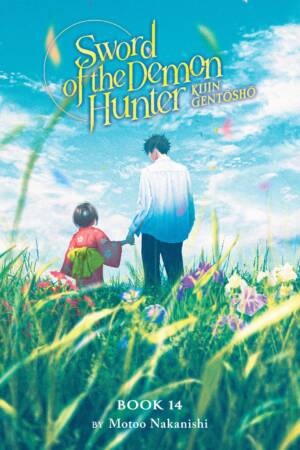 Sword of the Demon Hunter: Kijin Gentosho (Light Novel) Vol. 14