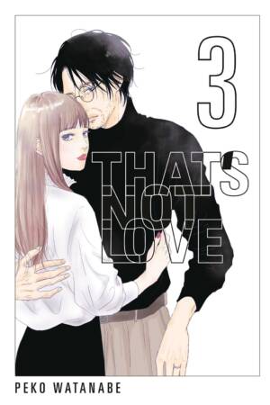 That's Not Love 3