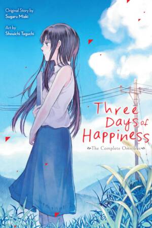 Three Days of Happiness: The Complete Omnibus