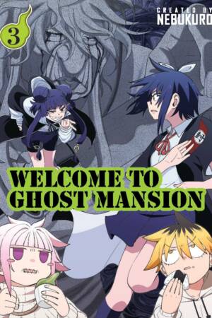 Welcome to Ghost Mansion Vol.3