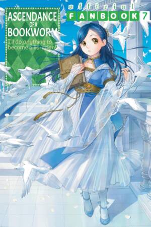 Ascendance of a Bookworm: Fanbook 7