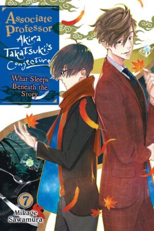 Associate Professor Akira Takatsuki's Conjecture, Vol. 7 (light novel)