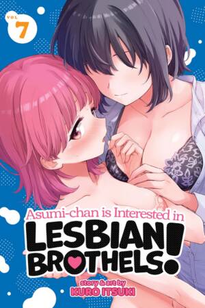 Asumi-chan is Interested in Lesbian Brothels! Vol. 7
