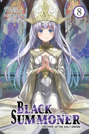 Black Summoner, Vol. 8 (light novel)